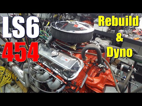 Big Block LS6 454 Rebuild and DYNO!