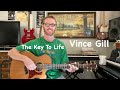 The Key To Life Fingerstyle Guitar Lesson - Vince Gill