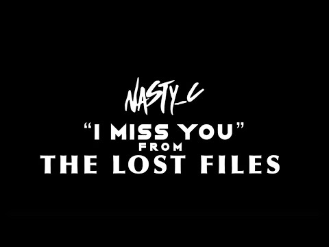 5. Nasty_C - I Miss You (From Lost Files)(COVER)