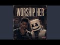 Worship Her (Special version)