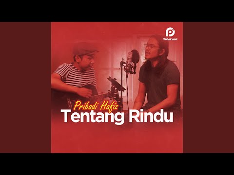 Tentang Rindu