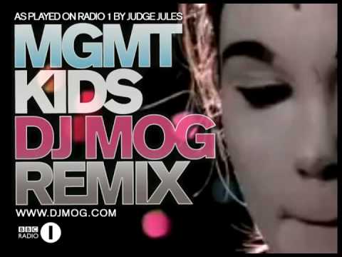 MGMT - Kids (DJ Mog Remix)