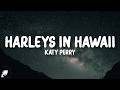 Katy Perry Harleys In Hawaii Lyrics