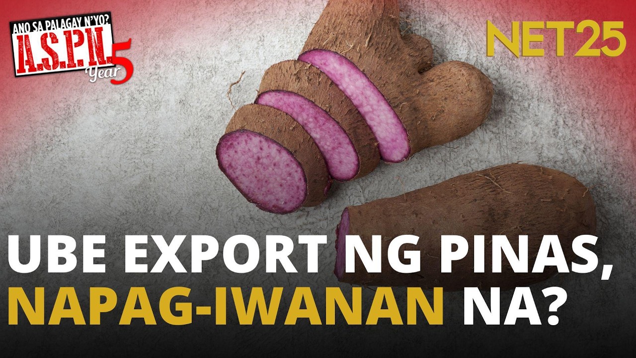 Pinas, napag-iwanan na sa ube export? | ASPN