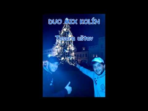 Duo Mix Kolín - Duo Mix Kolín - Tosara uštav