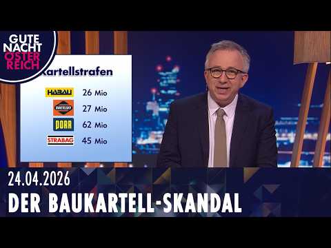 So haben Österreichs Baufirmen uns alle abgezockt | Gute Nacht Österreich mit Peter Klien