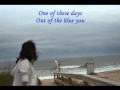 One Of These Days - Barry Manilow (with Lyrics)