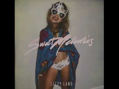 Lizzy Land - Sweet Melodies (Official Audio)