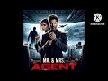 Mr And Mrs Agent Full Episode 1 To 10