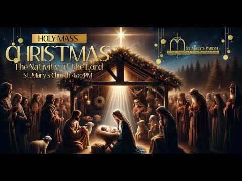 The Nativity of the Lord – Christmas (Solemnity)