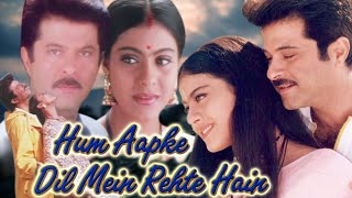 Xxxx Kajol Vodevo - Anupam Kher Hum Aapke Dil Mein Rehte Hain Full Hindi Movie Johnny Lever  Anil Kapoor Kajol Mp4 Video Download & Mp3 Download