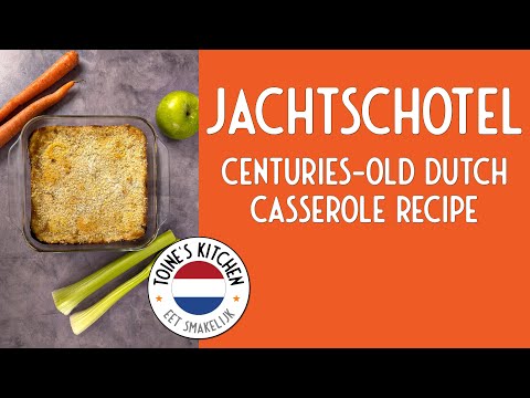 How to Make Jachtschotel: Centuries-Old Dutch Casserole Recipe