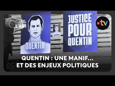 Quentin : une manif... et des enjeux politiques