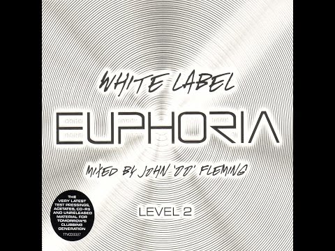 John '00' Fleming - White Label Euphoria Level 2 (CD2) [2003]