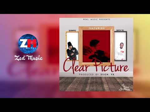 Siimpo Ft Siich YK - Clear Picture [Official Audio] | ZedMusic | Zambian Music 2019