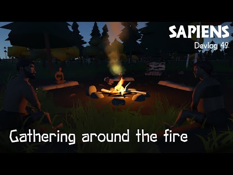 Gathering around the fire - Sapiens Devlog 49