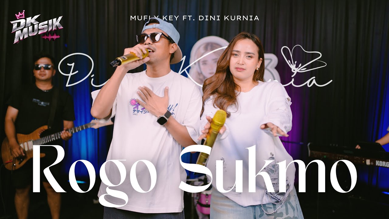 ROGO SUKMO DK MUSIK by Dini Kurnia Feat. Mufly Key — Official Music Video