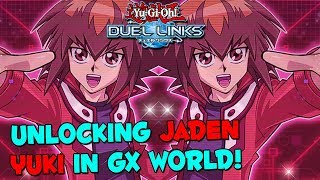 UNLOCKING JADEN YUKI in Yu-Gi-Oh! Duel Links (GX World)