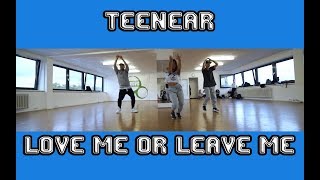 Teenear & Fetty Wap - Love Me Or Leave Me Dance | Choreographie von Hai | Kurs Video