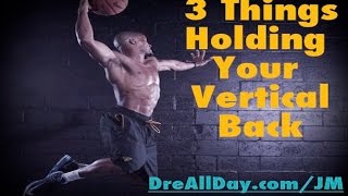 Jacob of Jump Manual: 3 Things Blocking Your Vertical Jump | DreAllDay.com/JM