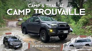 Inabot ng Bagyo sa Camp Trouvaille | 8 River Crossings!