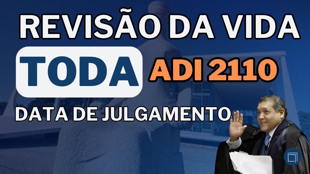 URGENTE: DATA CONFIRMADA PARA JULGAMENTO DOS EMBARGOS NA ADI 2110 – O QUE ESPERAR?