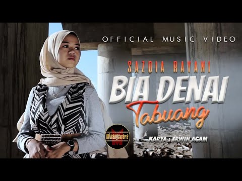 Sazqia Rayani - Bia Denai Tabuang (Official Music Video) - Pop Minang Terbaru