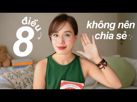 8 điều bạn nên giữ bí mật