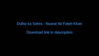 Dulhe ka Sehra - Nusrat Fateh Ali Khan