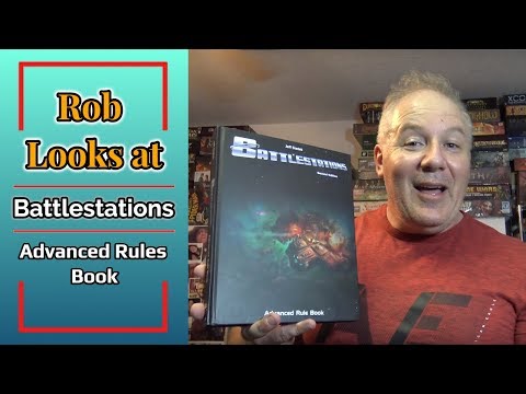 Rob Looks at Battlestations: Advanced Rules Book