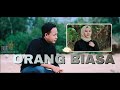 ORANG BIASA COVER BADRI AL MUBAROK AL ABROR