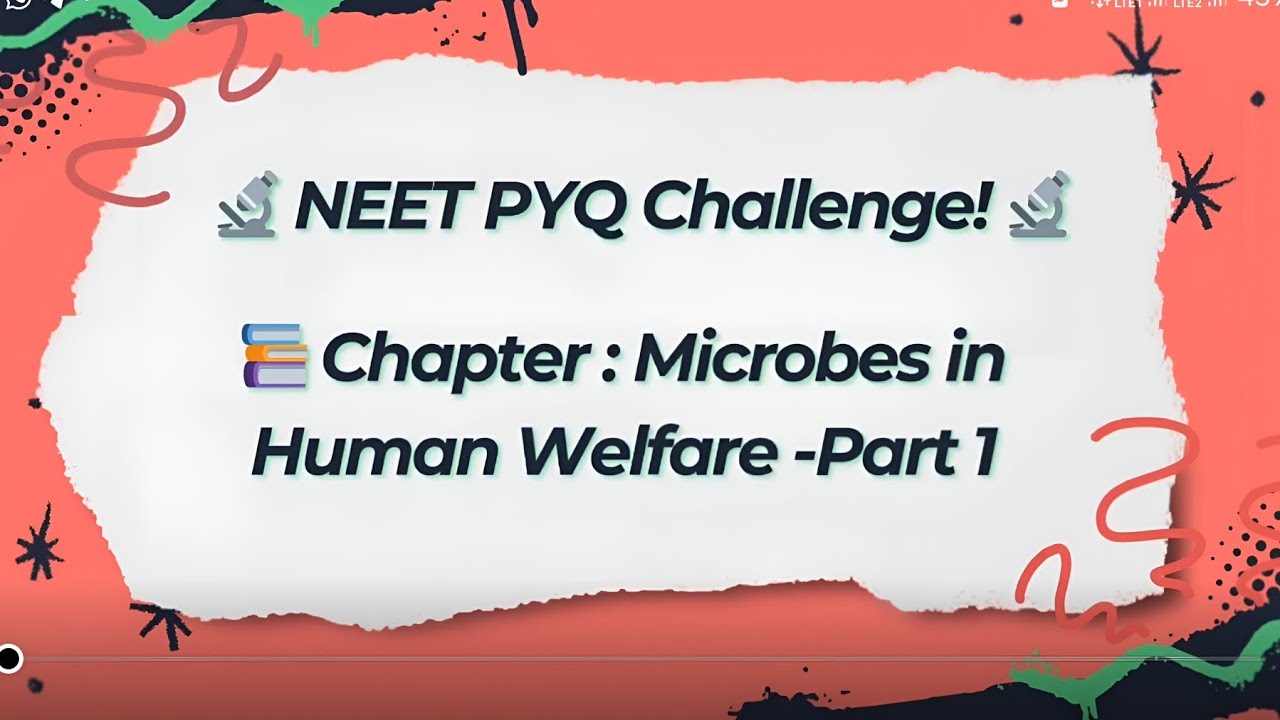 🔬 NEET 2025 PYQ | Microbes in Human Welfare | Most Important Questions for NEET