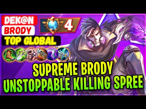 Supreme Brody Unstoppable Killing Spree [ Top Global Brody ] Dek@n  - Mobile Legends Gameplay Build