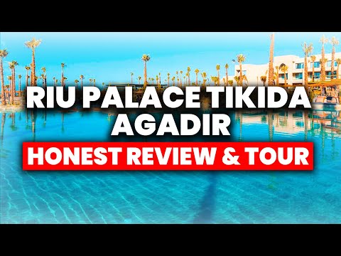 Hotel Riu Palace Tikida Agadir Morocco | (HONEST Review & Full Tour)