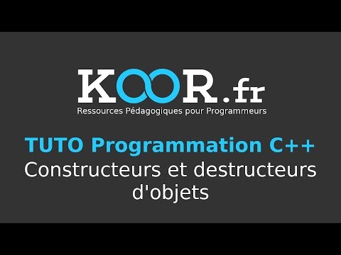 TUTO C Constructeurs et destructeurs d objets
