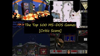 The Top 100 MS DOS Games!  How Many Did You Play?