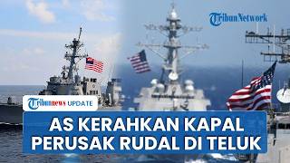 AS Kerahkan Kapal Perusak Rudal ke Teluk, Dua Kapal Dagang Melintas Hormuz di Tengah Ketegangan Iran