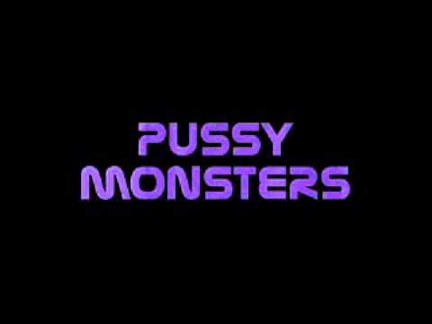 DJ Sick-L- Pussy Monsters