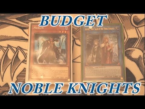 YUGIOH BUDGET Noble Knights Deck Profile JULY 2018