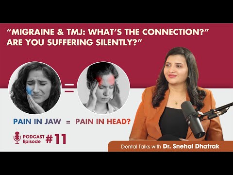 Migraine & TMJ - What is the connection? Are you suffering Silently