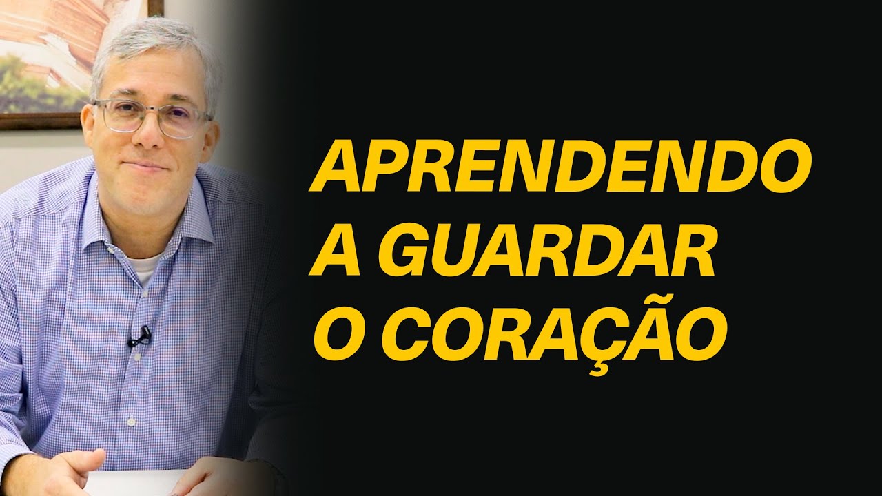 Em Provérbios 4.23 diz “que devemos guardar o coração”. O que de fato seria guardar o coração?