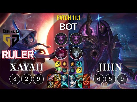 GEN Ruler Xayah vs Jhin Bot - KR Patch 11.1