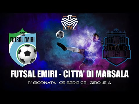 FUTSAL EMIRI vs CITTÀ DI MARSALA | C5 SERIE C2 - 11ª GIORNATA - GIRONE A