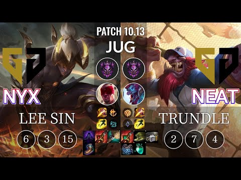 GEN Nyx Lee Sin vs GEN Neat Trundle Jungle - KR Patch 10.13