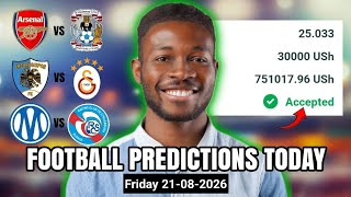 FOOTBALL PREDICTIONS TODAY 21/08/2026 | SOCCER PREDICTIONS FOR TODAY | BETTING TIPS TODAY
