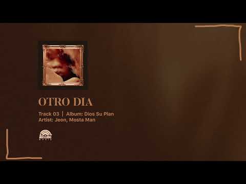 Otro Dia - Jeon X MostaMan (Official Audio)