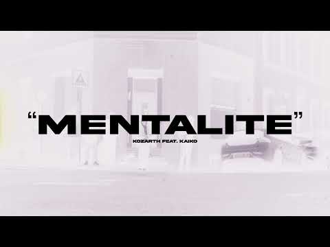 Kozarth & KAÏKO - Mentalité (prod. by Reso)