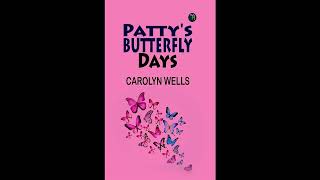 Patty's Butterfly Days