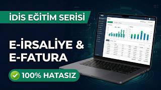 İDİS: E-İrsaliye ve E-Fatura Operasyon Rehberi - Çırak Demir Portal