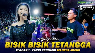 Download lagu FARIS KENDANG BIKIN MERINDING LAGU BISIK BISIK TETANGGA AYU CANTIKA mp3